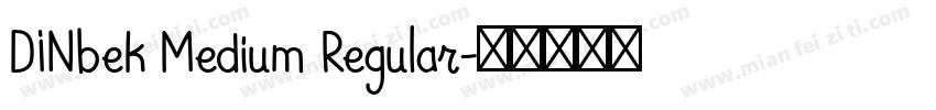DINbek Medium Regular字体转换